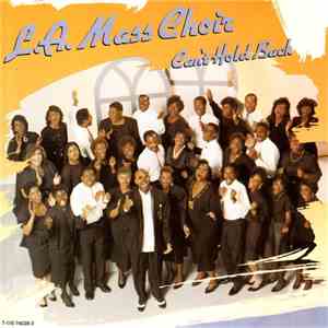 L.A. Mass Choir - Can't Hold Back download flac mp3