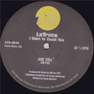 La Trece - I Want To Thank You (The Mark Kinchen Remixes) download flac mp3