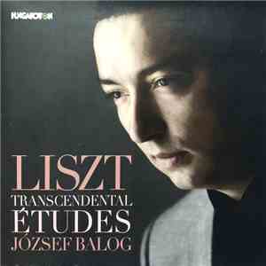 Liszt, József Balog - Transcendental Études download flac mp3