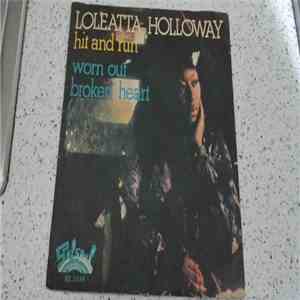 Loleatta Holloway - Hit And Run / Worn Out Broken Heart download flac mp3