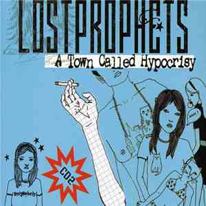 Lostprophets - A Town Called Hypocrisy download flac mp3