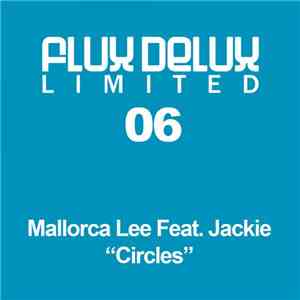 Mallorca Lee Feat. Jackie - Circles download flac mp3