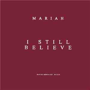 Mariah - I Still Believe (David Morales Mixes) download flac mp3