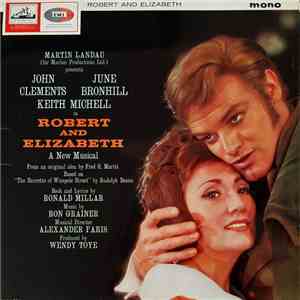 Martin Landau  Presents John Clements , June Bronhill, Keith Michell - Robert And Elizabeth download flac mp3