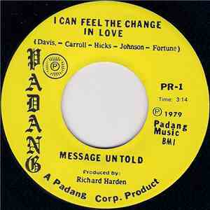 Message Untold - I Can Feel The Change In Love download flac mp3