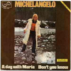Michelangelo - A Day With Maria / Don't You Know flac mp3 download