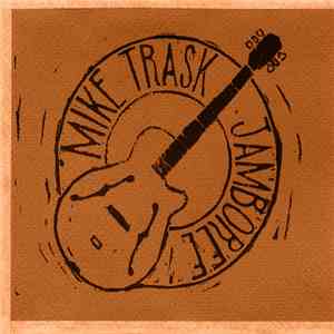 Mike Trask - Mike Trask : Jamboree download flac mp3