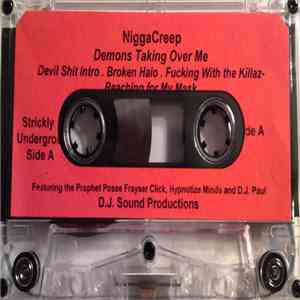 Nigga Creep, DJ Sound  - Demons Taking Over Me download flac mp3