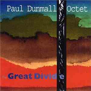 Paul Dunmall Octet - The Great Divide download flac mp3