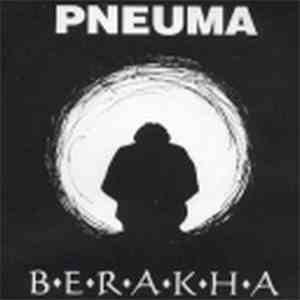 Pneuma  - Berakha download flac mp3