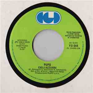 Pupo / Viola Valentino - Cieli Azzurri / Arriva, Arriva download flac mp3
