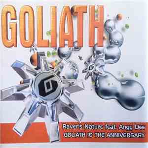 Raver's Nature feat. Angy Dee - Goliath 10 The Anniversary download flac mp3