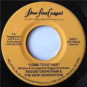 Reggie Grantham & The New Generation  - Come Together / Good News download flac mp3