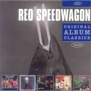 REO Speedwagon - Original Album Classics download flac mp3