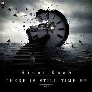 Rinat Kaas - There Is Still Time EP download flac mp3
