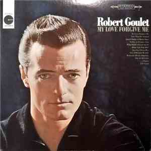 Robert Goulet - My Love Forgive Me flac mp3 download