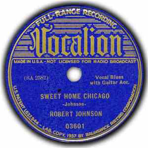 Robert Johnson - Sweet Home Chicago / Walkin' Blues download flac mp3