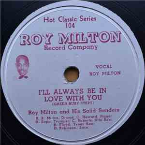 Roy Milton And His Solid Senders - I'll Always Be In Love With You / Sunny Side Of The Street download flac mp3