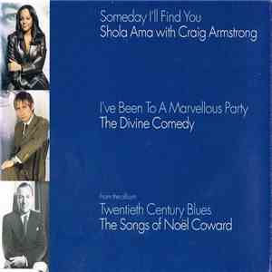 Shola Ama With Craig Armstrong / The Divine Comedy - Someday I'll Find You / I've Been To A Marvellous Party download flac mp3