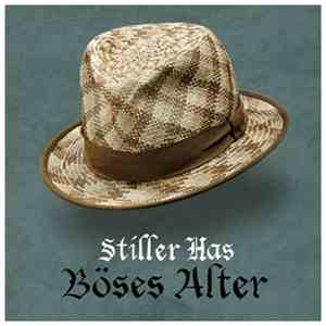 Stiller Has - Böses Alter download flac mp3