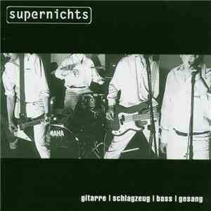 Supernichts - Gitarre | Schlagzeug | Bass | Gesang download flac mp3