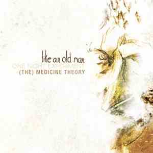 (The) Medicine Theory - Like An Old Man download flac mp3