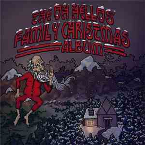 The Oh Hellos - The Oh Hellos' Family Christmas Album download flac mp3