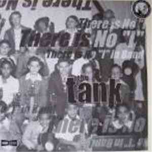 The Tank - There Is No "I" In Band download flac mp3