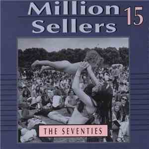Various - Million Sellers 15 The Seventies download flac mp3