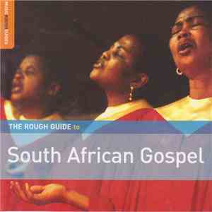 Various - The Rough Guide To South African Gospel download flac mp3