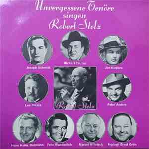 Various - Unvergessene Tenöre Singen Robert Stolz download flac mp3