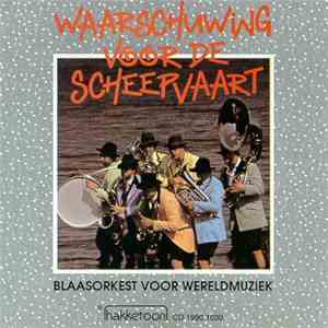 Waarschuwing Voor De Scheepvaart - Waarschuwing Voor De Scheepvaart Vol. 1 download flac mp3