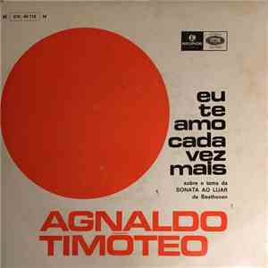 Agnaldo Timóteo - Eu Te Amo Cada Vez Mais / O Dia Que Me Queiras / Simplesmente Adeus / Bianca download flac mp3