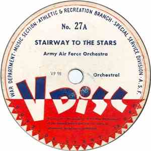Army Air Force Orchestra - Stairway To The Stars / A Handful Of Stars download flac mp3