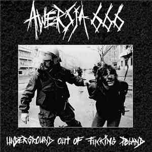 Awersja 666 - Underground Out Of Fucking Poland download flac mp3