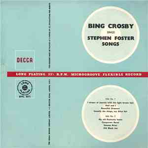 Bing Crosby - Bing Crosby Sings Stephen Foster Songs download flac mp3
