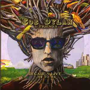 Bob Dylan & Friends - Decades Live... '61-'94 download flac mp3