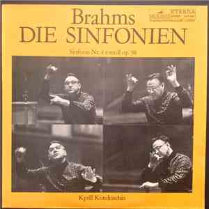 Brahms / Kyrill Kondraschin, Großes Sinfonieorchester Des Allunions-Rundfunks - Die Sinfonien - Sinfonie Nr. 4 e-moll op. 98 download flac mp3
