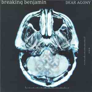 Breaking Benjamin - Dear Agony download flac mp3