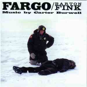 Carter Burwell - Fargo / Barton Fink (Music By) download flac mp3