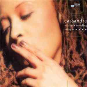 Cassandra Wilson - Traveling Miles download flac mp3
