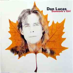 Dan Lucas - Someone's Girl download flac mp3