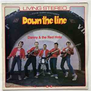Danny & The Red Hots - Down The Line download flac mp3
