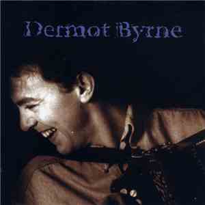 Dermot Byrne - Dermot Byrne download flac mp3