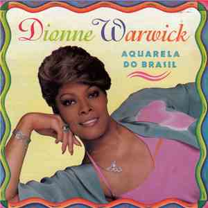 Dionne Warwick - Aquarela Do Brasil download flac mp3