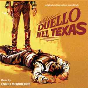 Ennio Morricone - Duello Nel Texas (Original Motion Picture Soundtrack) download flac mp3