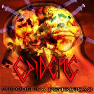 Epidemic  - Psicodélica Destruição download flac mp3