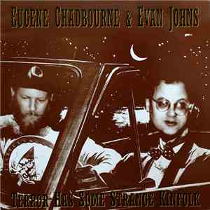 Eugene Chadbourne & Evan Johns - Terror Has Some Strange Kinfolk download flac mp3
