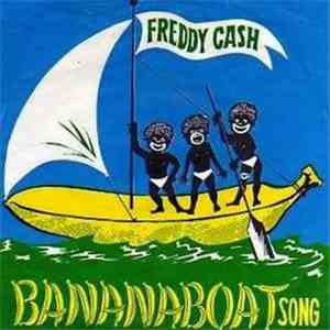Freddy Cash - The Bananaboat Song download flac mp3