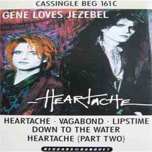 Gene Loves Jezebel - Heartache download flac mp3